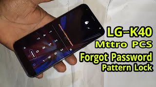 Lg k40 Hard Reset  Forgot Password Lg K40 Metro Pcs  Forget Pattern Lock KG 40 Lg  Hard Reset [upl. by Nea]