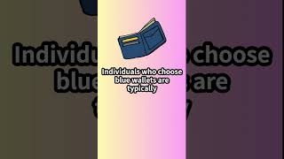 Absolutely MustKnow 5 Personality Types Based on Wallet Color miscellaneousknowledge wallet [upl. by Braynard]