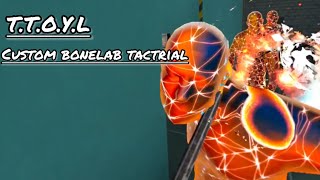 TTOYL 3 attempts custom bonelab tac trial [upl. by Yedorb496]