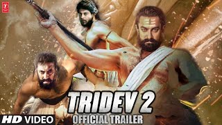 Tridev 2 Official Trailer  Exclusive Update  Salman Khan  Shahrukh Khan  Aamir Khan  Rajiv Rai [upl. by Yziar494]