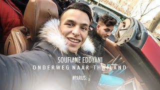 SOUFIANE EDDYANI ONDERWEG NAAR THAILAND PARIJS  VLOG1 [upl. by Leavy]