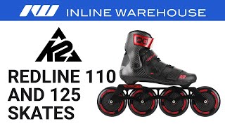 K2 Redline 110 and 125 Skates Review [upl. by Eimaraj]