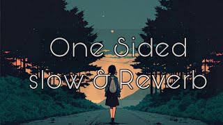 one Sided Lofi Song🎧slowed video youtube [upl. by Eatnahs364]