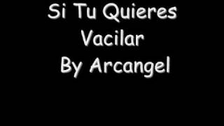 Si Tu Quieres Vacilar by Arcangel con letra [upl. by Gabie481]