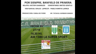 EN VIVO BANFIELD VS RACING 2710 AM 1380 [upl. by Hoebart]