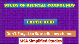 Study of the official compounds Lactic acid [upl. by Anirt479]