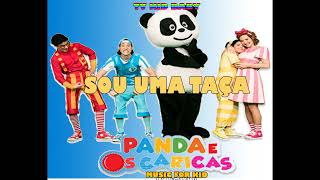 PANDA E OS CARICAS  SOU UMA TAÇA [upl. by Dirfliw]