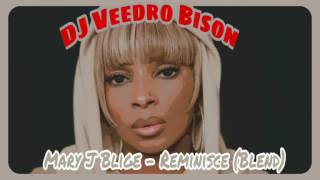 Mary J Blige  Reminisce BlendLUV [upl. by Marva]