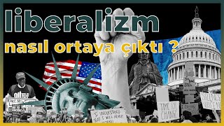 LİBERAL NE DEMEK  LİBERALİZM NASIL ORTAYA ÇIKTI [upl. by Kym]