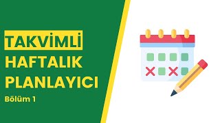 EXCEL  TAKVİMLİ HAFTALIK ZAMAN PLANLAYICI  EXCEL751  BÖLÜM 1 [upl. by Osgood]