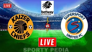 Supersport United vs Kaizer Chiefs Match Today  Betway Premiership [upl. by Chaille491]