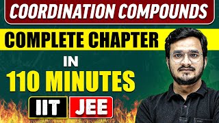 COORDINATION COMPOUNDS in 110 Minutes  Full Chapter Revision  Class 11th JEE [upl. by Corella]