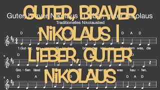 Lied Guter braver Nikolaus  Lieber guter Nikolaus Nikolaus  Melodie Akkorde NotenText [upl. by Oregolac]