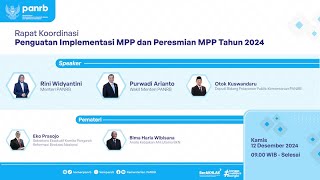 LIVE Rapat Koordinasi Penguatan Implementasi MPP dan Peresmian MPP TW IV Tahun 2024 [upl. by Rodrich971]