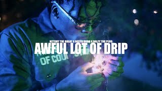 Ketchy The Great x Desto Dubb x Ralfy The Plug  quotAwful Lot of Dripquot Official Video [upl. by Willard]