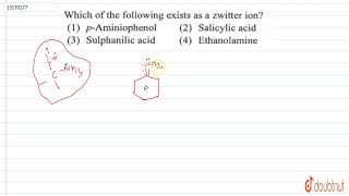 Which of the following exists as a zwitter ion   12  AMINES  CHEMISTRY  R SHARMA  Doubtnu [upl. by Jehiah691]