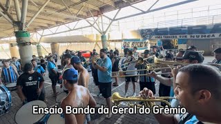 ENSAIO BANDA DA GERAL DO GRÊMIO  24032024 [upl. by Harwell626]