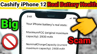 Cashify iPhone 12 Real battery Health Checkup😡Big Fraud🚫 [upl. by Aseefan]