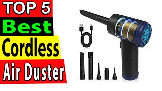 Best Cordless Air Duster In 2024 TOP 5 [upl. by Kamat]