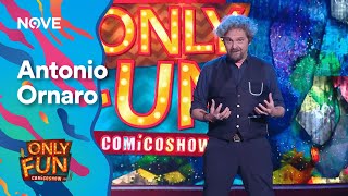 Antonio Ornano e il suo monologo sui problemi del maschio occidentale  ONLY FUN [upl. by Licht881]