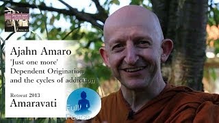 Ajahn Amaro  Amaravati Retreat 2013 Dependent Origination Intro Talk [upl. by Klehm337]