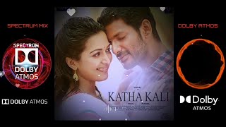 Azhagae Nee Asainthal Song  Dolby Atmos Surround Sound  Kathakali Movie Songs azhagaeneeasainthal [upl. by Ahker870]