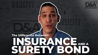 The Difference Between Insurance and a Surety Bond [upl. by Chretien]