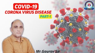 Covid19  Corona Virus Disease Part1 By Mr Gaurav Sir [upl. by Fogg]