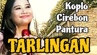 TARLING CIREBONAN LAWAS ENAK DIDENGAR SAAT SANTAI SragentinoChannel [upl. by Onitnatsnoc]