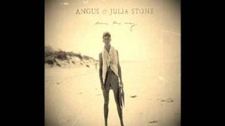 Angus and Julia Stone  Draw Your Swords [upl. by Schild950]