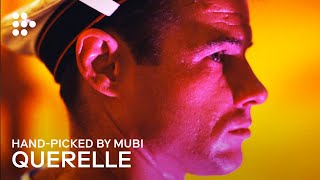 QUERELLE  Handpicked by MUBI [upl. by Yahsel751]