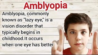 Introduction Treatment Symptoms and causes of Amblyopia [upl. by Warder]