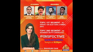 SC CJP verdict on Bat symbol amp SC hearings on PTI candidates on Perspective with Mahrukh Hameed [upl. by Anirrok]