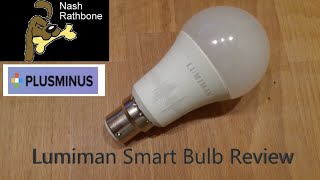 Lumiman Smart Bulb from PlusMinus [upl. by Eniale]