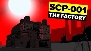 SCP001  The Factory SCP Animation [upl. by Ginsburg]