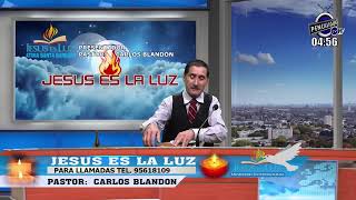 JESUS ES LA LUZ  PASTOR CALOS BLANDON [upl. by Frodeen]