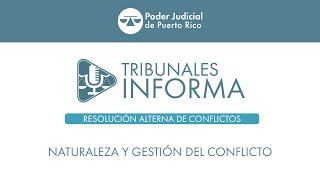 Tribunales Informa Naturaleza y gestión del conflicto [upl. by Asiilanna]