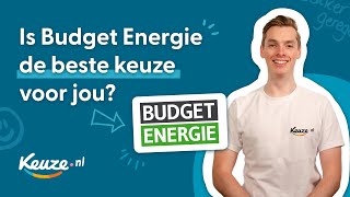 Is Budget Energie de beste keuze voor jou Advies van Keuzenl [upl. by Eirdua]