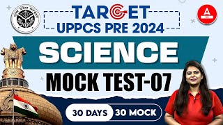 UPPCS Pre Mock Test 2024  Science Practice Set07  UPPSC Test Series  By Neeraj Mam Adda247 PCS [upl. by Duong]