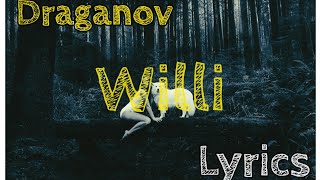 Draganov  WILI Lyrics  paroles  كلمات [upl. by Sneve]