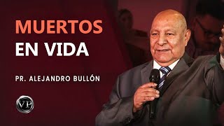 Pr Bullón  Muertos en Vida [upl. by Eresed375]