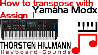 How to transpose Yamaha modx or montage with Assign 1 button [upl. by Curson]