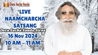 16 Nov 2024  Incarnation Month  Live Naamcharcha Satsang  Sirsa SaintMSGInsan [upl. by Ecar]