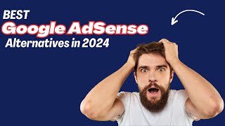 7 Best Website Alternatives To Google AdSense in 2024 googleadsense [upl. by Oicaroh]