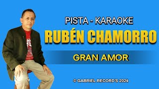 Pista Rubén Chamorro  Gran Amor  Audio Mp3 [upl. by Rey937]