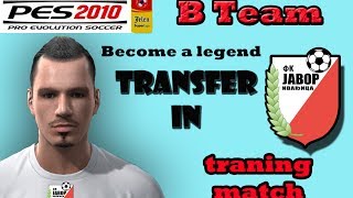 PES 2010  Patch JSL  Become a Legend  Transfer in Javor Ivanjica  Djordjevic 3 [upl. by Branen]