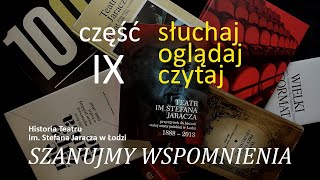 quotSzanujmy wspomnieniaquot część IX  czyta Marek Nędza [upl. by Benjy]