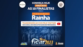 Eliminatórias RAINHA DA FICAR de Assis 2023 [upl. by Suillenroc]