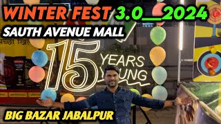 Winter Fest sauth avenue mall 2024  Winter Fest 30 Big Bazar Jabalpur 2024 ​⁠jabalpur [upl. by Nadaha]