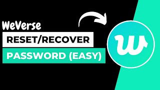 Weverse Password Reset  How to Recover Weverse Account Password [upl. by Anders]